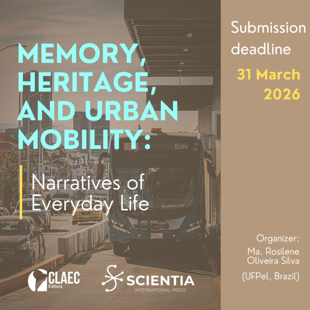 Call for chapters for the book Memory, Heritage, and Urban Mobility with submission deadline on March 31, 2026